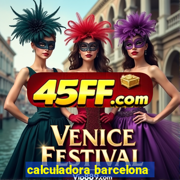 calculadora barcelona